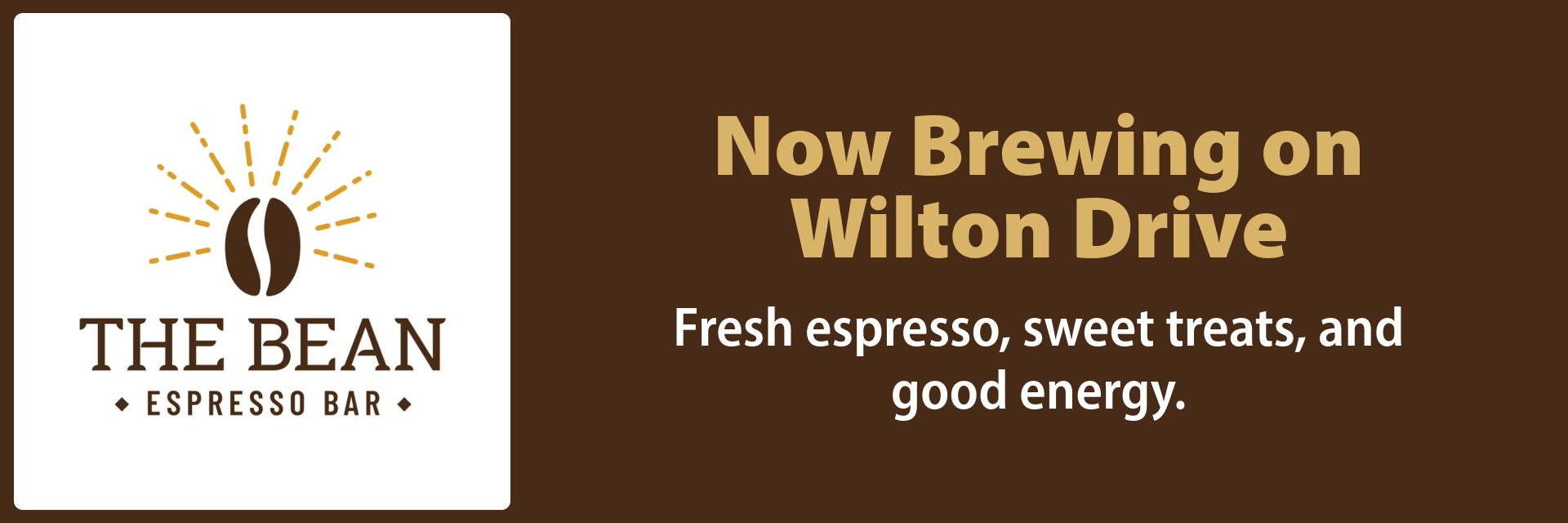 The Bean Espresso Bar Wilton Drive is Now Brewing